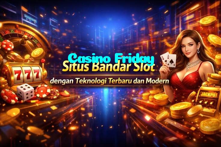 Casino Friday
